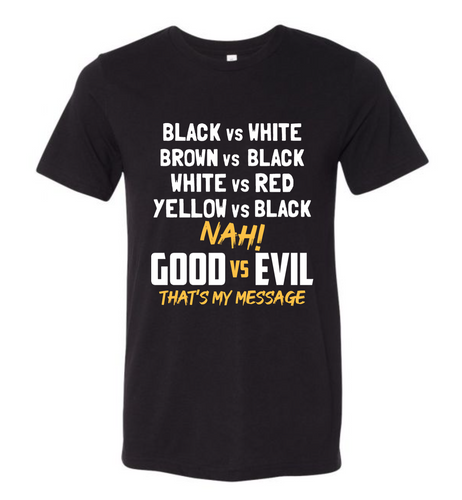 Revolutionary Good vs Evil original Tee