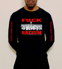 Load image into Gallery viewer, Revolutionary Threads Long sleeve F***k Racism Classic Tee